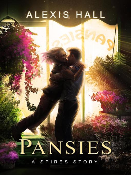 Title details for Pansies by Alexis Hall - Available